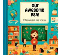 Awesome PSA: A thank you book, from up to 30 children: Best end of year gift.
