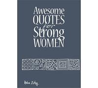 Awesome Quotes for Strong Women