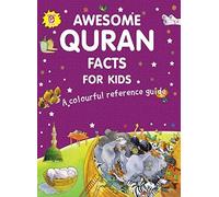 Awesome Quran Facts for Kids:A Colourful Reference Guide