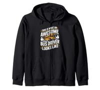 Awesome School Bus Driver Transportation Job Quote Zip Hoodie