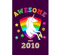 Awesome Since 2010: Unicorn Bullet Dot Grid Journal & Personal Dotted Paper Writing Notebook | Magical Purple Cover Notepad for Girls Born in '10 | ... Reporters & Writers | Note Thoughts & Ideas