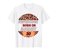 Awesome since 30 August 30 Cool Leopard Print Birthday T-Shirt
