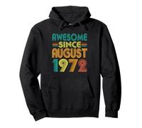 Awesome Since August 1972 Years 53rd Birthday Funny Vintage Pullover Hoodie