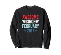 Awesome Since February 2017 Sweatshirt