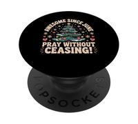 Awesome Since June Pray Without Ceasing Christmas PopSockets Adhesive PopGrip