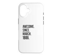 Awesome Since March 1986 Age Birthday Idea Case for iPhone 16