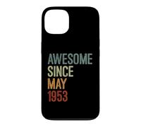 Awesome since May 1953 Born Birthday Funny Retro Case for iPhone 13