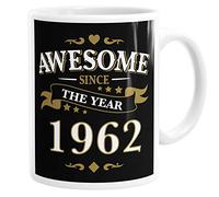 Awesome Since The Year 1962 Birthday Gift Funny B-Day Slogan Coffee Mug Tea Cup