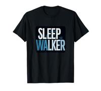Awesome Sleep Walker Speech Look for Adults and Kids T-Shirt