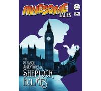 Awesome Tales #7: The Strange Adventures of Sherlock Holmes