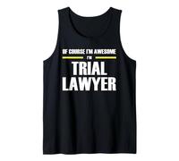 Awesome Trial Lawyer Tank Top