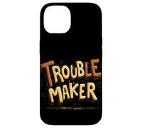 Awesome Trouble Maker Emblem for Boys and Girls Case for iPhone 14