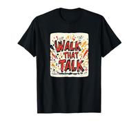 Awesome Walk that Talk Idiom Statement T-Shirt