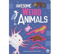 Awesome Weird Animals