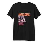 Awesome Wife Since 1973 | 53rd Wedding Anniversary 53 Years Premium T-Shirt