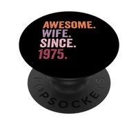 Awesome Wife Since 1975 | 51st wedding anniversary 51 years PopSockets Adhesive PopGrip