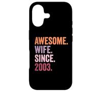 Awesome Wife Since 2003 | 23rd wedding anniversary 23 years Case for iPhone 17