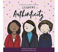 Awesome Women Series: Leaders Authenticity