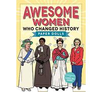 Awesome Women Who Changed History: Paper Dolls