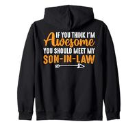 Awesome You Should Meet My Son-in-Law For Mother-In-Law Dad Zip Hoodie