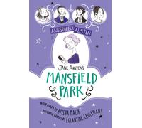 Awesomely Austen - Illustrated and Retold: Jane Austen's Mansfield Park