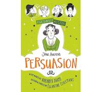 Awesomely Austen - Illustrated and Retold: Jane Austen's Persuasion
