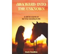 Awkward/into the unknown
