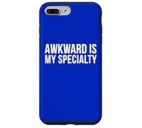 Awkward is My Specialty Funny Humor Quote Case for iPhone 7 Plus/8 Plus