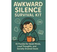 Awkward Silence Survival Kit Word Search Puzzle Book: 55 Puzzles for Quiet Minds, Loud Thoughts, and Socially Drained Souls