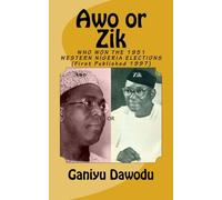 Awo or Zik: Who won the 1951 Western Nigeria Elections