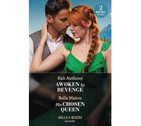 Awoken By Revenge / His Chosen Queen