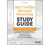 AWS Certified Advanced Networking Study Guide : Specialty (ANS-C01) Exam