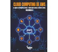 AWS Certified Cloud Practitioner 2026 - Libro V: Cloud Computing de AWS: El Banco de Preguntas Oficial y Simulacro Global en Shuﬄe Mode (AWS Certified Cloud Practitioner 2026 (AWS de Guerrilla))