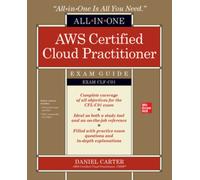AWS Certified Cloud Practitioner All-in-One Exam Guide (Exam CLF-C01)
