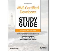 AWS Certified Developer Study Guide : Associate (DVA-C02) Exam