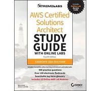 AWS Certified Solutions Architect Study Guide with Online Labs: Associate SAA-C03 Exam