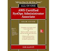 AWS Certified SysOps Administrator Associate All-in-One-Exam Guide (Exam SOA-C01) (CERTIFICATION & CAREER - OMG)