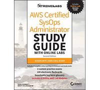 AWS Certified SysOps Administrator Study Guide with Online Labs: Associate (SOA-C01) Exam