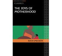 AWS Classics The Joys of Motherhood: (Heinemann African Writers Series: Classics)