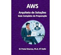 AWS Solutions Architect - Guia Completo de Preparação (Portuguese)