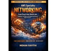 AWS Specialty: Networking: Exam Prep & Real-World Labs- Designing, Surviving, and Scaling Cloud Networks Under Pressure