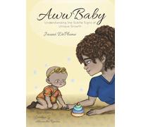 Aww Baby: Understanding the Subtle Signs of Unique Growth
