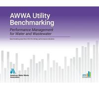 Awwa Utility Benchmarking 2024: Performance Management for Water and Wastewater