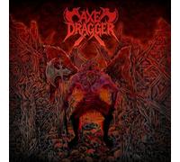 AXE DRAGGER - AXE DRAGGER