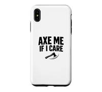 Axe Me If I Care Lumberjack Axe Throwing Dad Shirt Case for iPhone XS Max