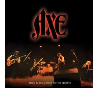 Axe - Rock N' Roll Party In The Streets [Vinyl LP] [VINYL]