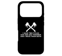 Axe Thrower And Dad Proud Men Funny Hatchet Axe Throwing Case for iPhone 17 Pro