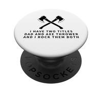 Axe Thrower And Dad Proud Men Funny Hatchet Axe Throwing PopSockets Adhesive PopGrip