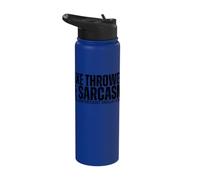 Axe Thrower and Sarcasm Funny Hatchet Axe Throwing Stainless Steel Insulated Water Bottle