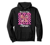 Axe Throwing Axe Thrower Let This Girl Show You How To Throw Pullover Hoodie